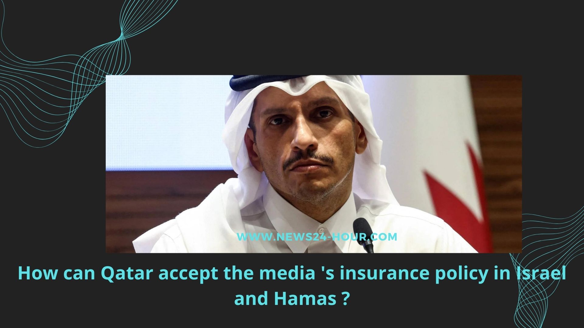 Read more about the article How can Qatar accept the media ‘s insurance policy in Israel and Hamas ?​​